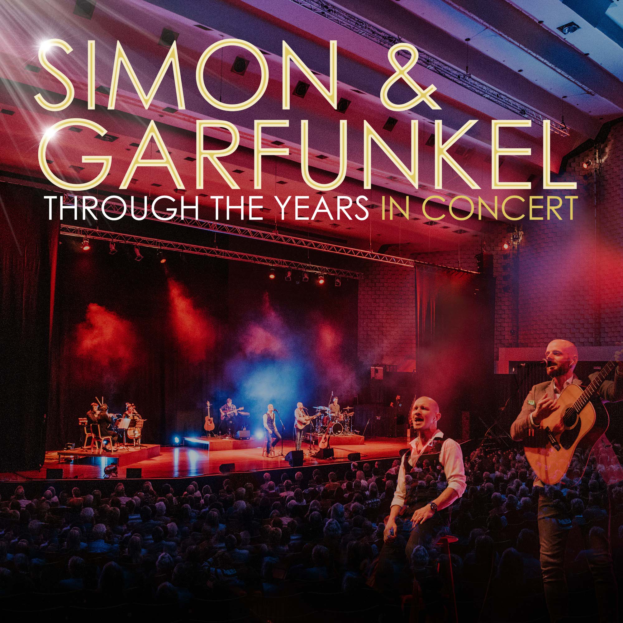 Seventh Avenue Arts Presents: Simon & Garfunkel Through The Years