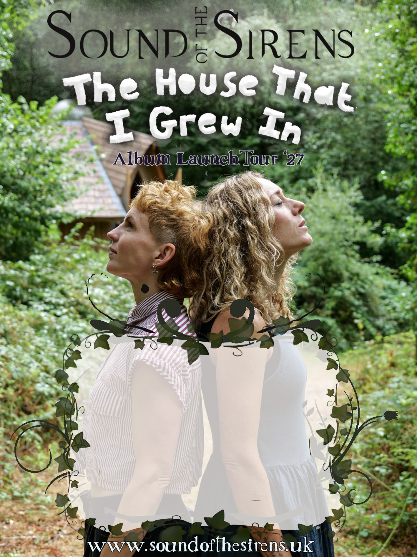 Sound of the Sirens - 'The house that I grew in' Tour